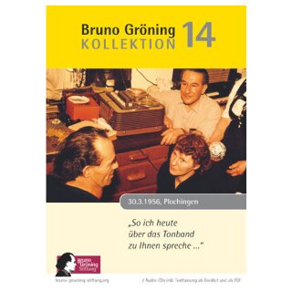 &bdquo;So ich heute &uuml;ber das Tonband zu Ihnen spreche &hellip;&ldquo;